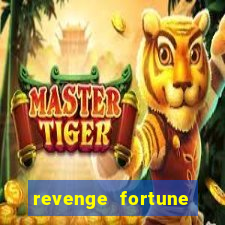 revenge fortune tiger 2